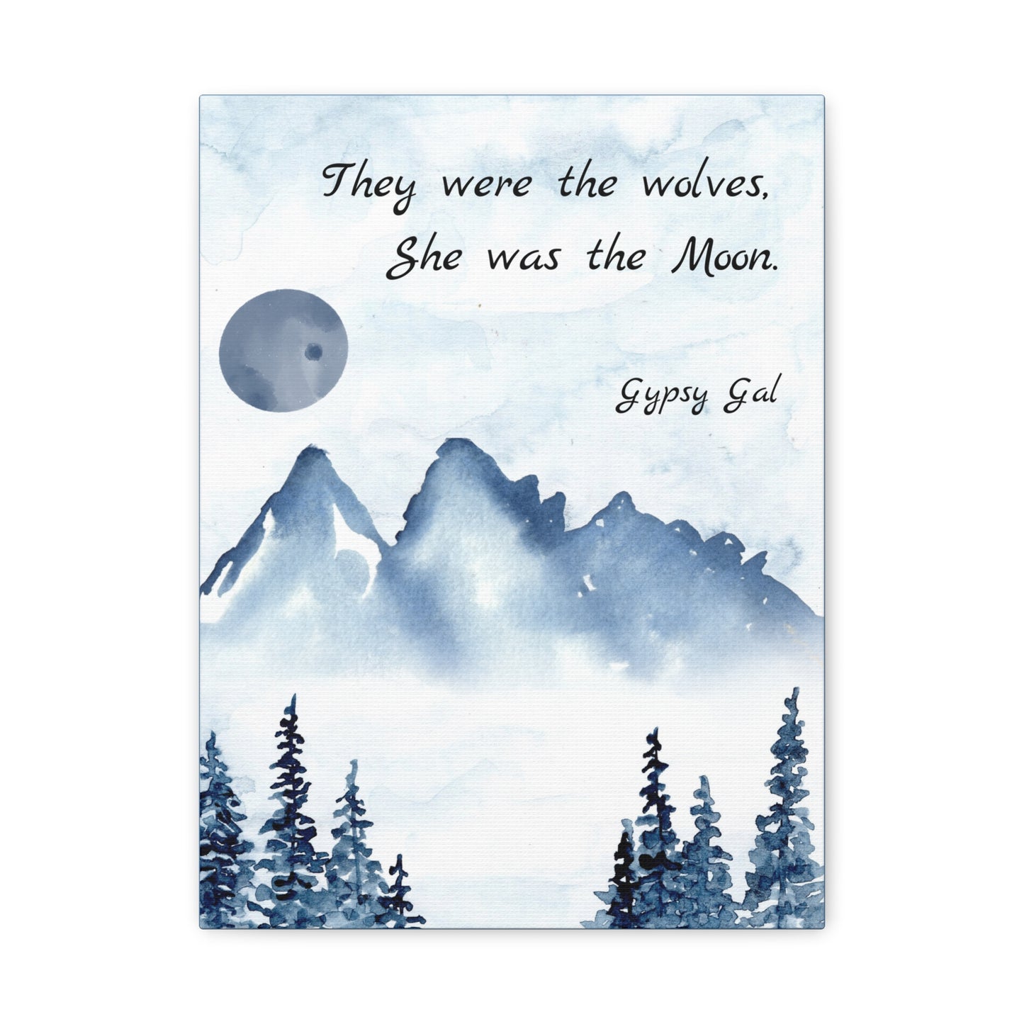 Gypsy Gal Quote On Matte Canvas, Stretched, 1.25"