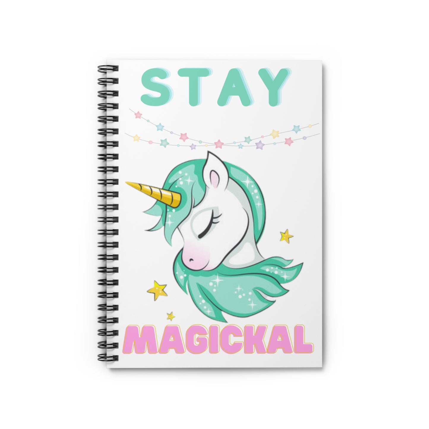 Stay MagicKal Spiral Notebook - Ruled Line