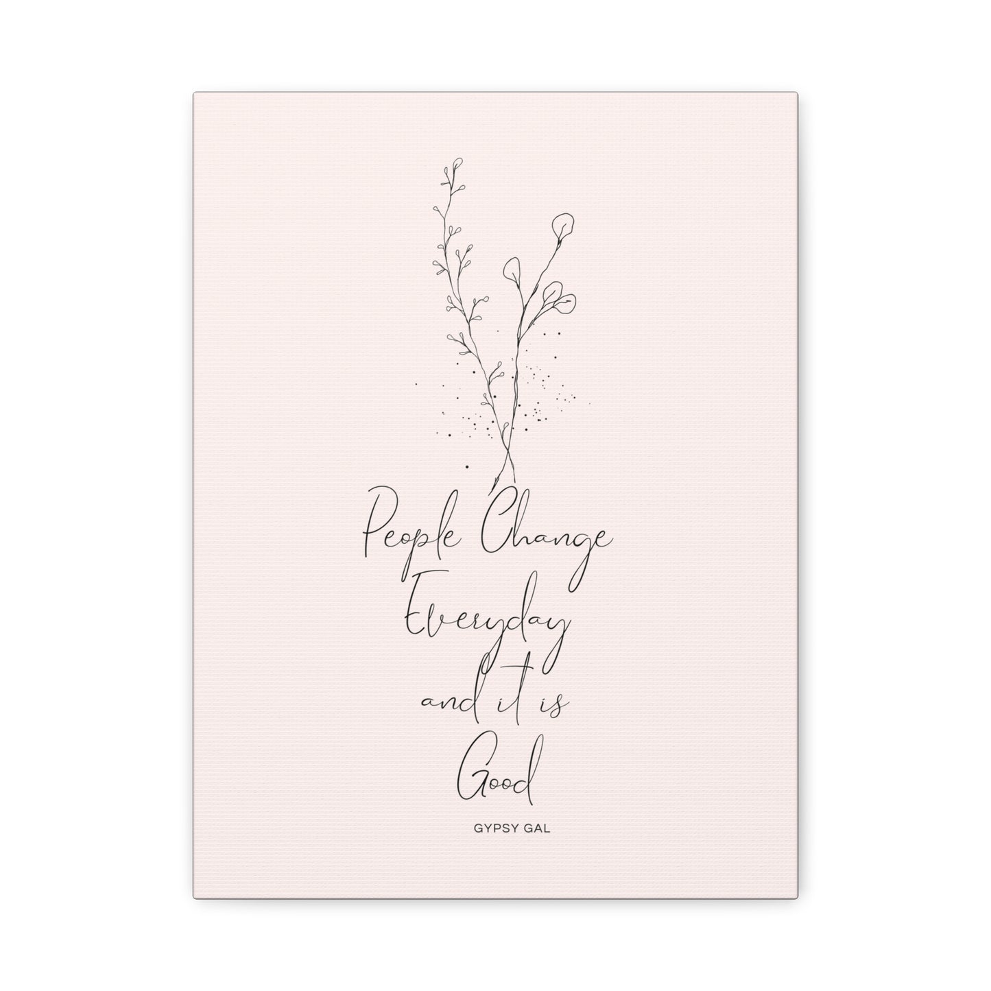 Gypsy Gal Quote On Matte Canvas, Stretched, 1.25"