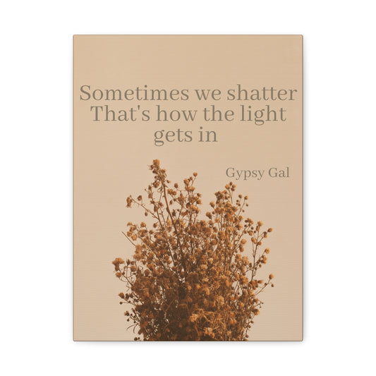 Gypsy Gal Quote On Matte Canvas, Stretched, 1.25"