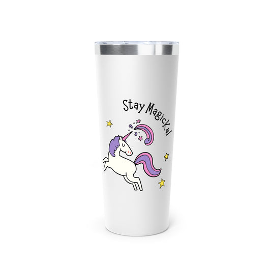 Stay MagicKal Copper Vacuum Insulated Tumbler, 22oz